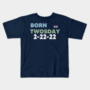 BORN on Twosday Kids T-Shirt